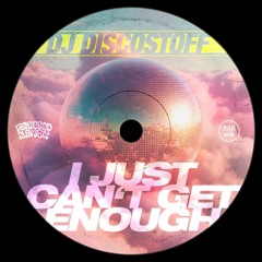 DJ Discostoff - I Just Can't Get Enough [FREE DOWNLOAD]