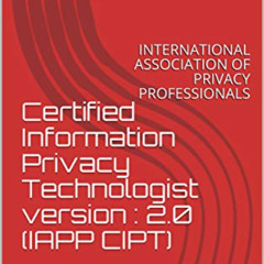 DOWNLOAD EBOOK 💗 Certified Information Privacy Technologist version : 2.0 (IAPP CIPT