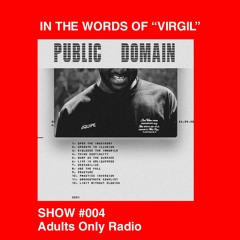 IN THE WORDS OF VIRGIL SHOW 4 - By SAGE UYINDODA