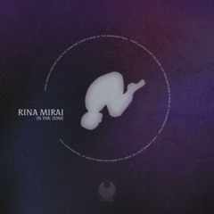 Rina Mirai - Escapism