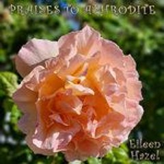 Praises To Aphrodite