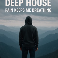 Pain Keeps Me Breathing made by JL .mp3