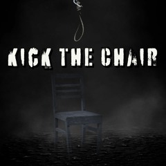 Kick The Chair