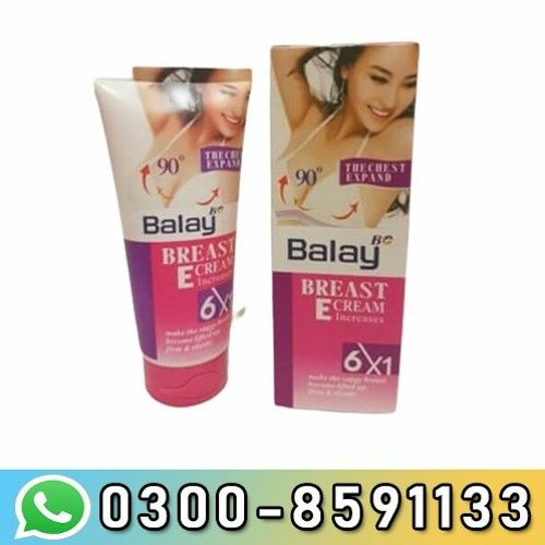 Stream Balay Breast Enlargement Cream in Pakistan 03008591133