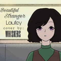 Beautiful Stranger - Laufey (cover by Whiskers)