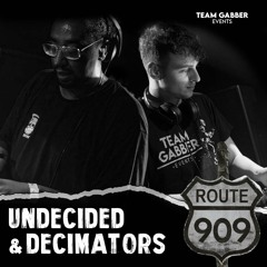Route 909 - Undecided & Decimators