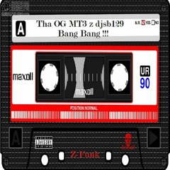 Bang Bang!!! (Prod.DJ$B129)