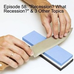 Episode 58: Recession? WHAT Recession? Podcasts’ SEO & Promotion; and more