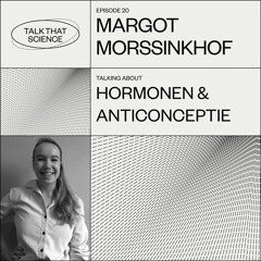 Hormonen & Anticonceptie @Echobox Radio