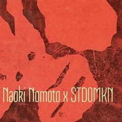 Naoki Nomoto x STD0MKN 2022-04-22 "HOTMESS" LIVE@BUSHBASH