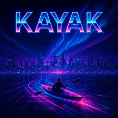 kayak (Electro-EDM)