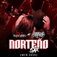 Norteno Sax Mix Vol 2 Dj Ranchero Ft Dj Alfredo