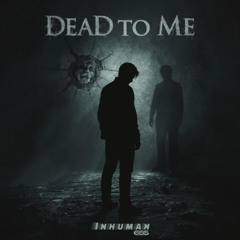 Dead to Me