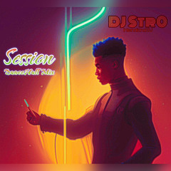Session (DanceHall SPiNZ FM Mix)