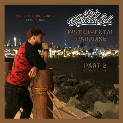 Joi Krokodeel - Instrumental Paradise Part 2 (Live in UAE) Music Without Words (Nationalitys)