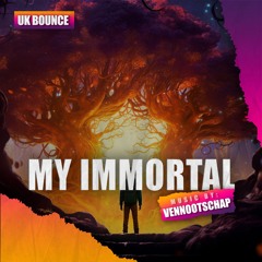 Vennootschap - My Immortal