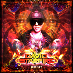 Davd Starfire - Do U