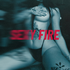Sexy Fire