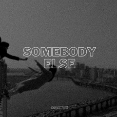 The 1975 - Somebody Else (Marcus Bootleg)