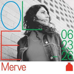 OLE mixtape 001: Merve