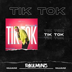 Keen Levy - Tik Tok (RaulMunz REMIX)