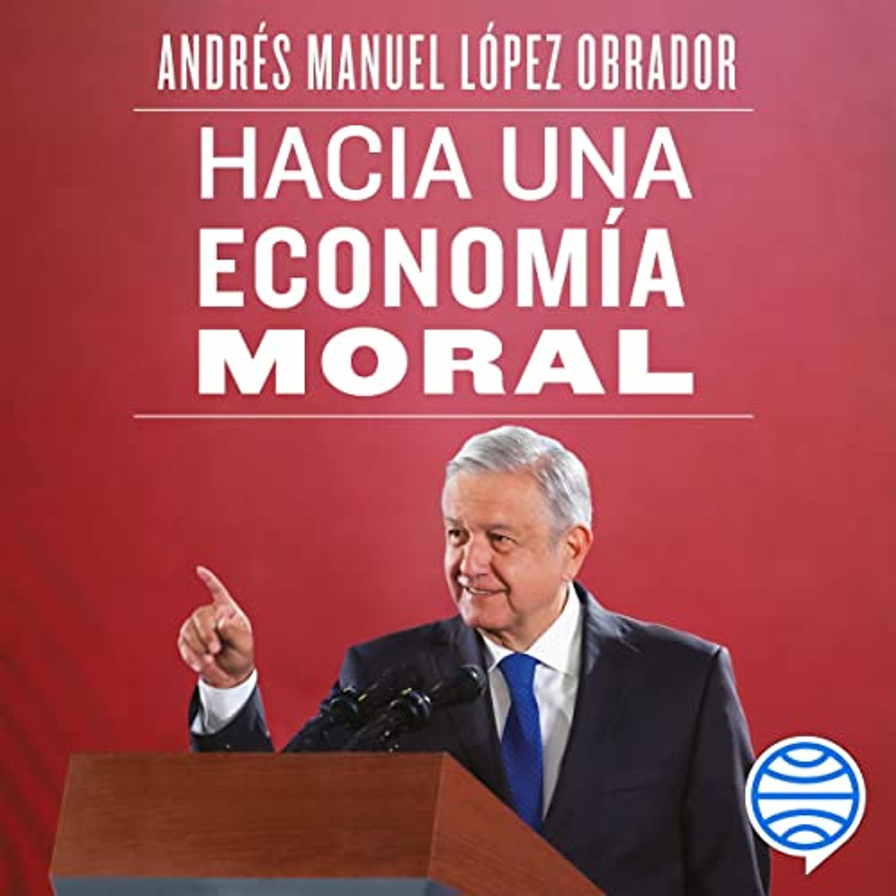 Hacia una economía moral (Audiolibro) | Prueba Gratis