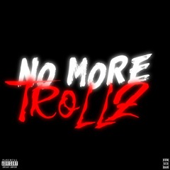 No More Trollz