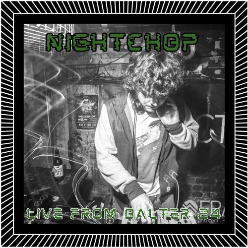 Nightchop Live on DRM from Balter24