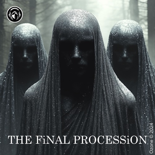 THE FiNAL PROCESSiON