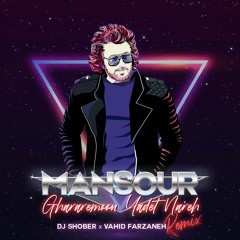 Mansour - Ghararemoon Yadet Nare (Dj SHOBER & Vahid Farzaneh Remix)