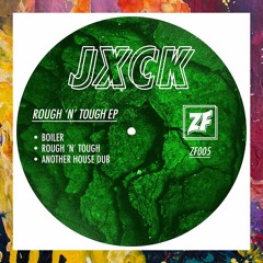 PREMIERE: Jxck — Rough 'n' Tough (Original Mix) [Zone Focus]