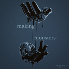 Making Monsters by Bryn