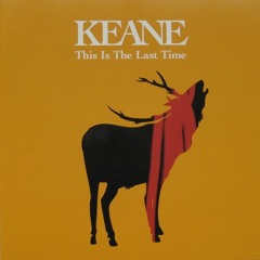 Keane - This is the Last Time (Luin's Alabaster Mix)