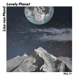 Lisa von Mond - Lovely Planet EP