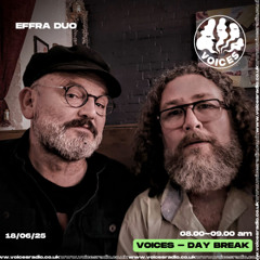 EFFRA DUO - 18/06/25 - Voices Radio