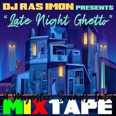 Late Night Ghetto Mixtape