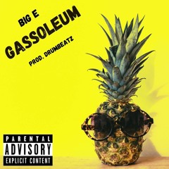 Gassoleum (prod. DrumBeatz)