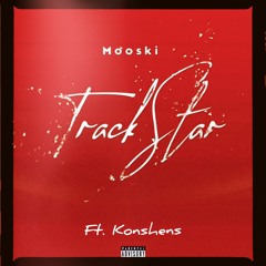 TRACKSTAR FT. KONSHENS [WRECKZ DANCEHALL MIX]