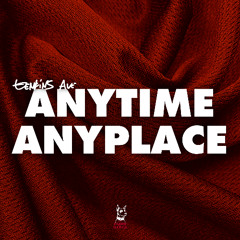 ANYTIME ANYPLACE