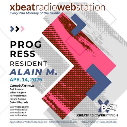 Alain M. - Progress @ XBEAT Radio (2025-04-14)