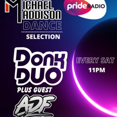 Pride Radio 06/04/2024 Donk Duo X ADF