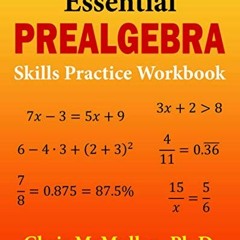 VIEW PDF 📤 Essential Prealgebra Skills Practice Workbook by  Chris McMullen KINDLE P