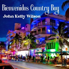 Bienvenidos Country Boy