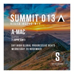 SUMMIT 013 - A-MAC's Vista Bliss Mix [[FREE DOWNLOAD]]