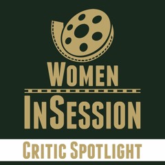 Women InSession: Critic Spotlight - Nadine Whitney