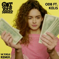 ODB ft. Kelis - Got your Money (Vik Toreus Funky House Remix) [preview]