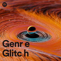 Genre Glitch