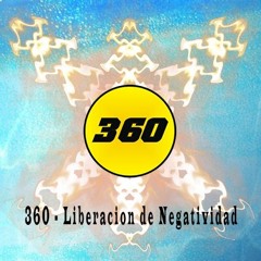 360 - Liberación de Negatividad