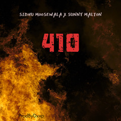 410 - Sidhu Moose Wala X Sunny Malton (ProdbyDxxp)