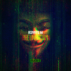 Ronnye M - The Unknown [Airborne Black] - AIRBORNEB134